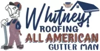 Whitney Roofing - All American Gutter Man